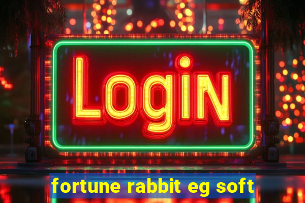 fortune rabbit eg soft